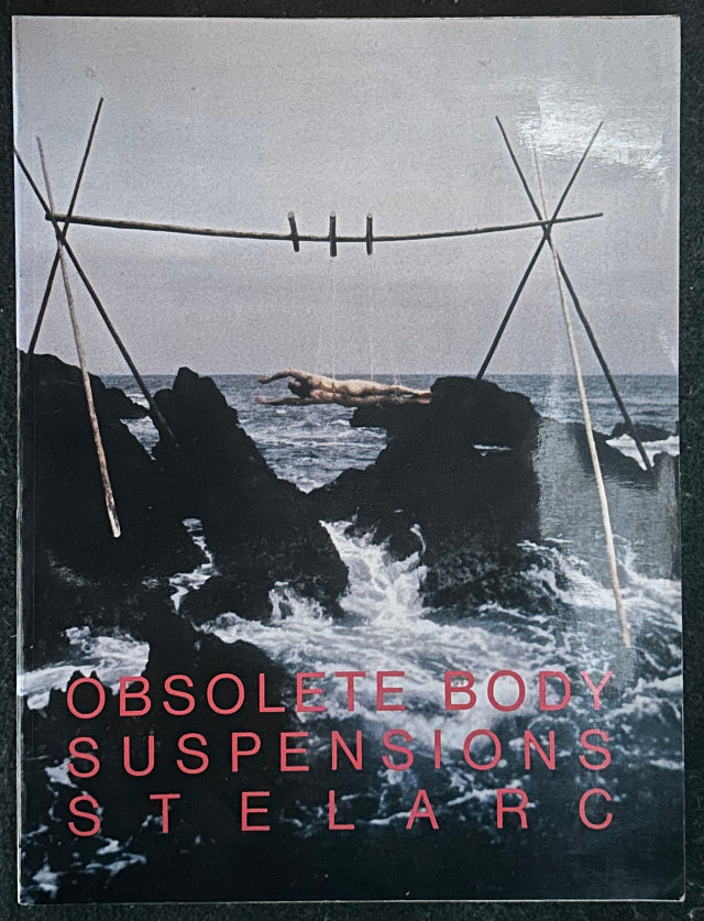 OBSOLETE BODY SUSPENSIONS STELARC