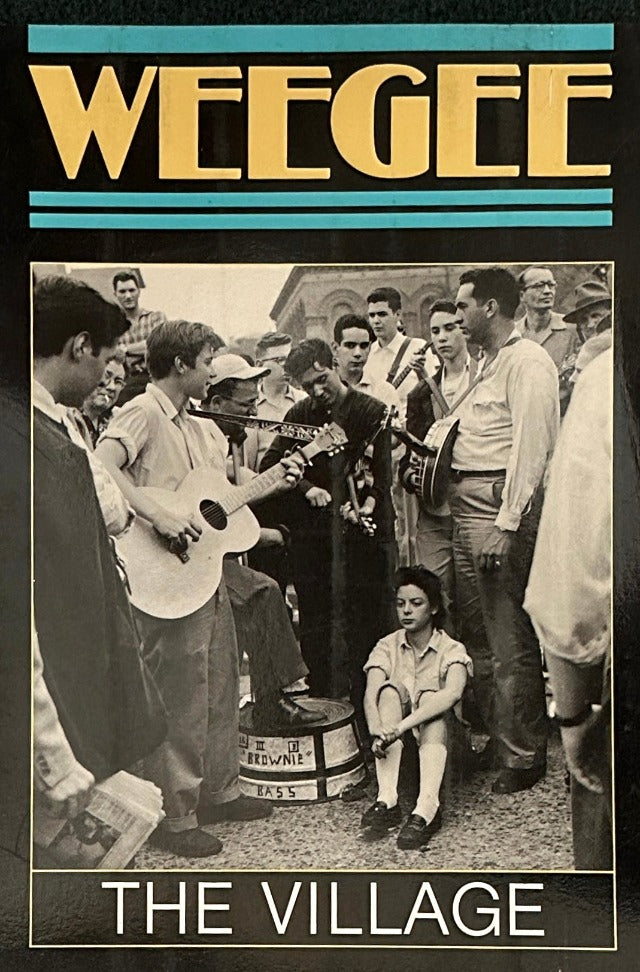 THE VILLAGE Weegee