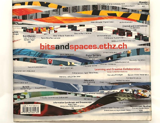 Bits and Spaces: Architecture and Computing for Physical, Virtual, Hybrid Realms : 33 Projects by Architecture and Caad, Eth Zurich