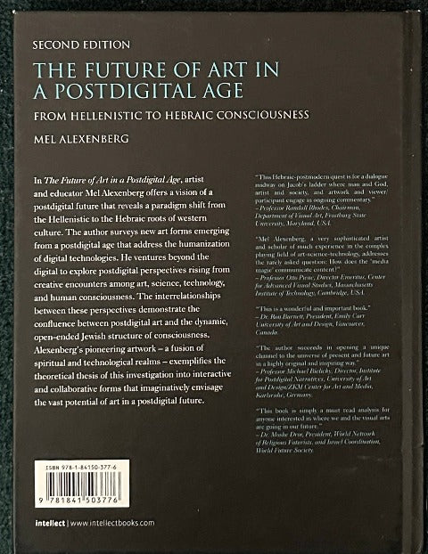 The Future of Art in a Postdigital Age: From Hellenistic to Hebraic Consciousness  Second Edition