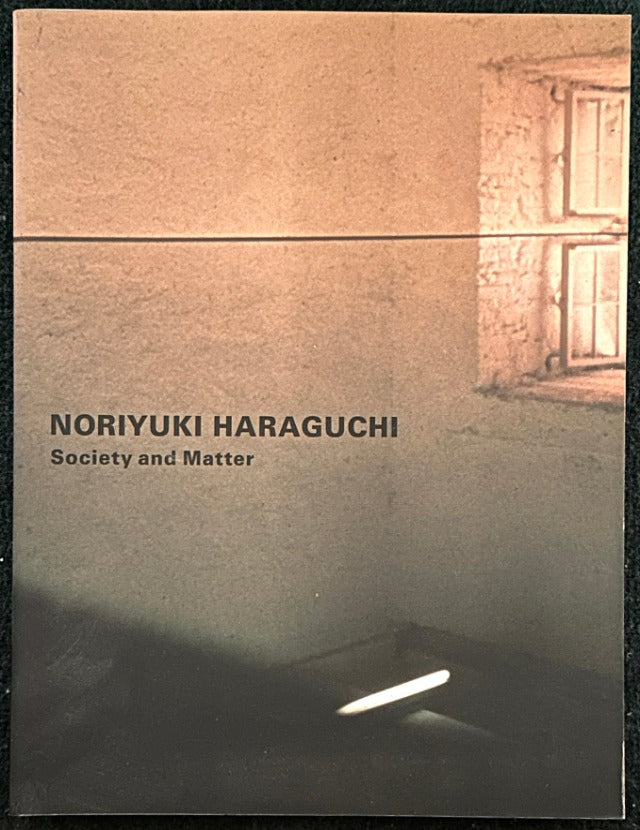 NORIYUKI HARAGUCHI  Society and Matter 原口典之 社会と物質