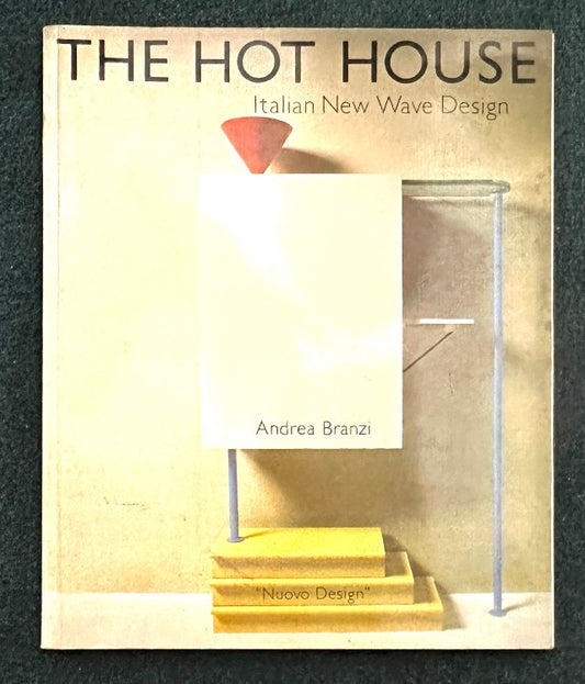 The Hot House: Italian New Wave Design