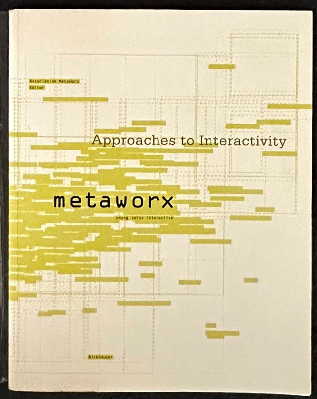 Approaches in Interactivity metaworx