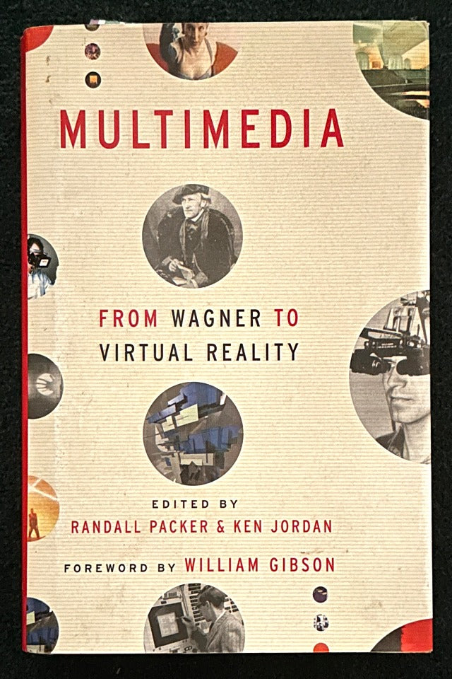 Multimedia: From Wagner to Virtual Reality