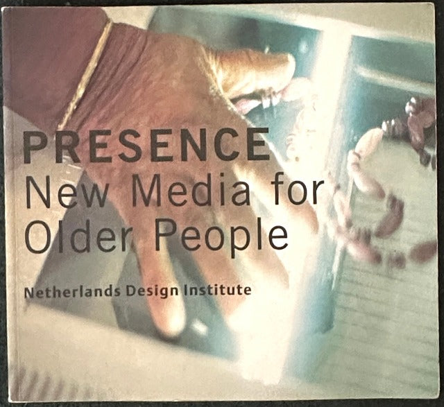 PRESENCE New Media for Older People 