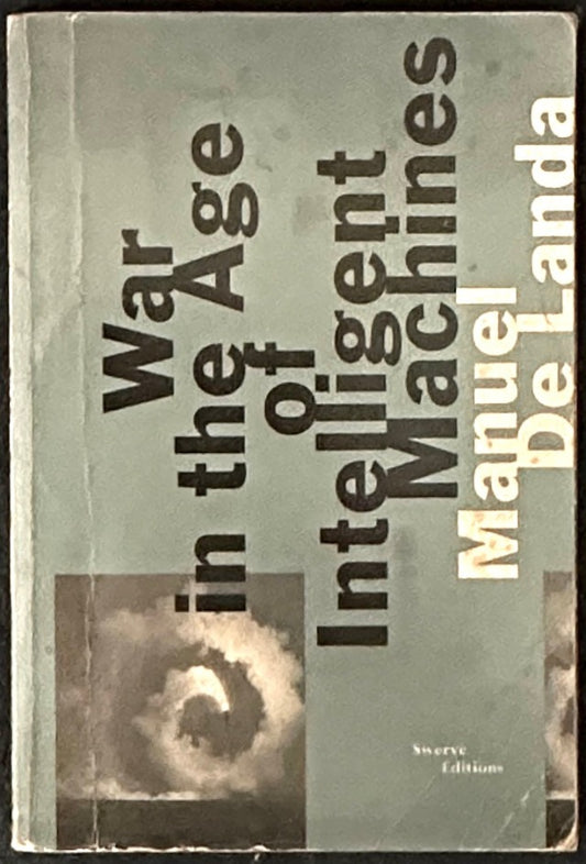 War in the Age of  Intelligent Machines